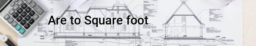 are to square foot