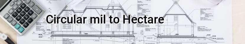 circular mil to hectare