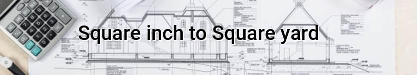 square inch to square yard