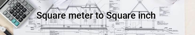 square meter to square inch