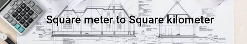 square meter to square kilometer