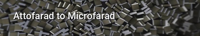 attofarad to microfarad