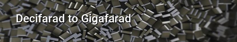 decifarad to gigafarad