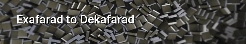 exafarad to dekafarad