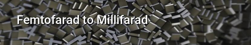 femtofarad to millifarad