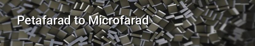 petafarad to microfarad