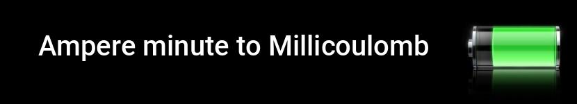 ampere minute to millicoulomb