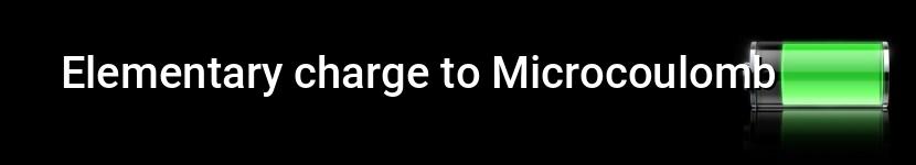 elementary charge to microcoulomb