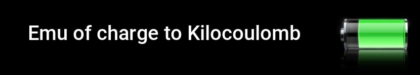 emu of charge to kilocoulomb