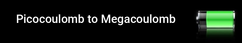 picocoulomb to megacoulomb