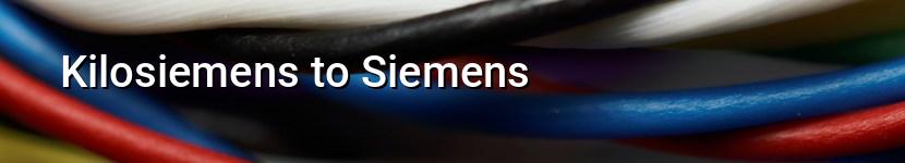 kilosiemens to siemens