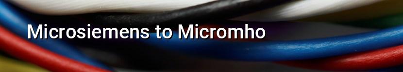 microsiemens to micromho