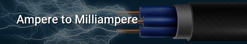 ampere to milliampere