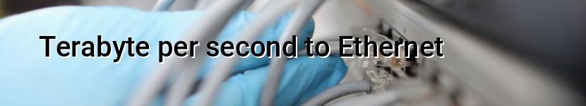 terabyte per second to ethernet
