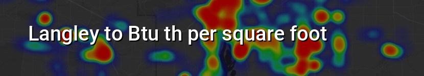 langley to btu th per square foot