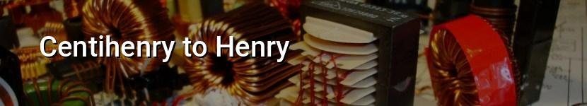 centihenry to henry