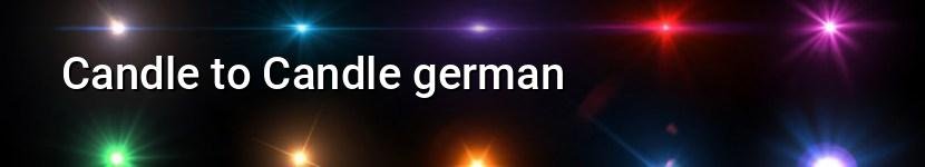 candle to candle german