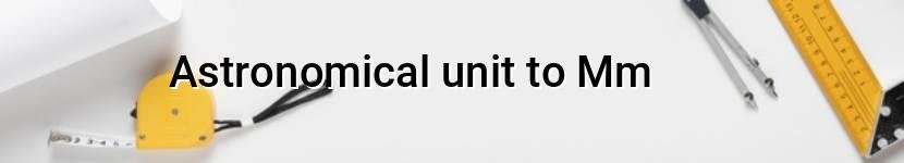 astronomical unit to mm