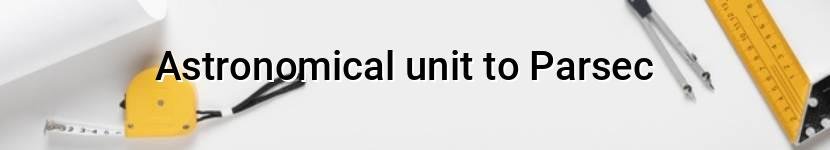 astronomical unit to parsec
