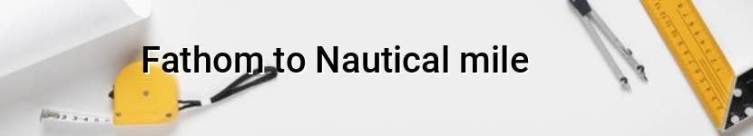 fathom to nautical mile