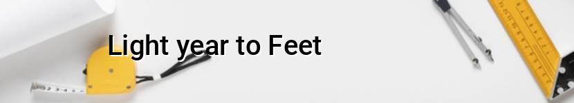 light year to feet