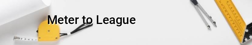 meter to league