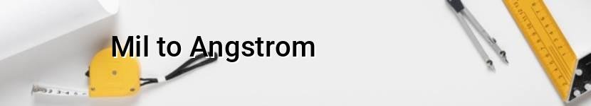 mil to angstrom