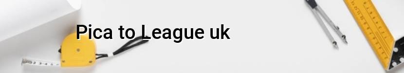 pica to league uk