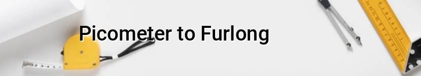 picometer to furlong