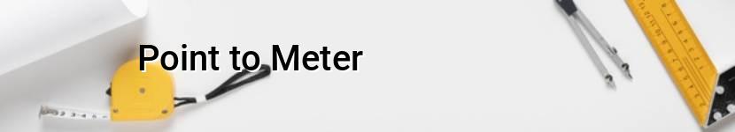 point to meter
