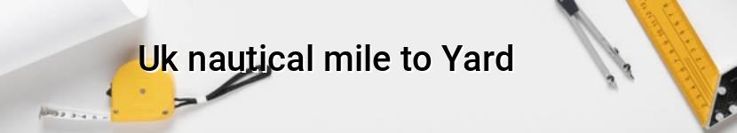 uk nautical mile to yard