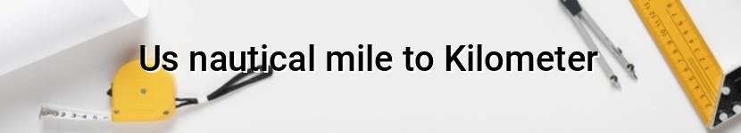 us nautical mile to kilometer