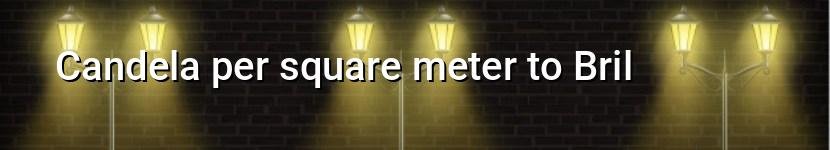 candela per square meter to bril