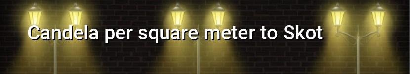 candela per square meter to skot