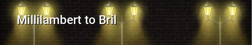 millilambert to bril