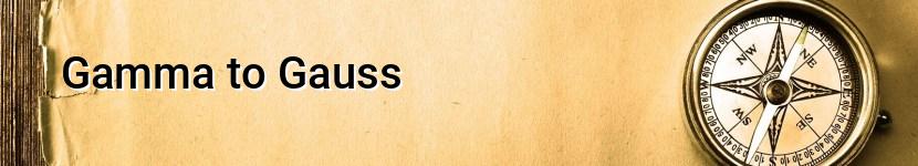gamma to gauss