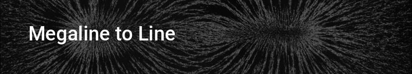 megaline to line