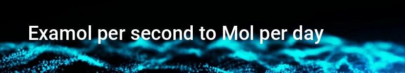 examol per second to mol per day