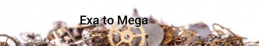 exa to mega