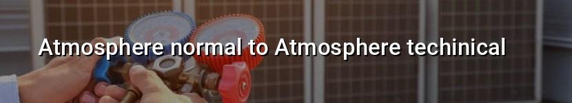 atmosphere normal to atmosphere techinical