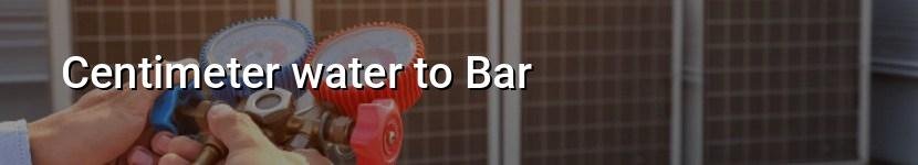 centimeter water to bar