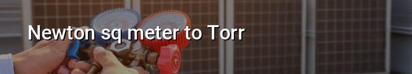 newton sq meter to torr
