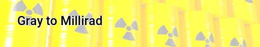 gray to millirad