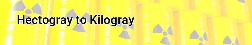 hectogray to kilogray
