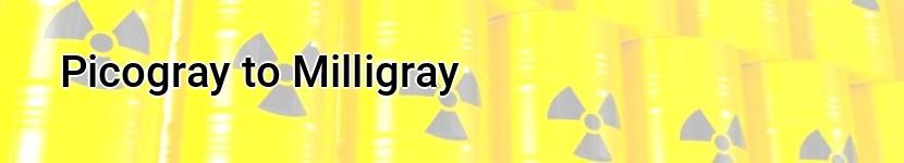 picogray to milligray