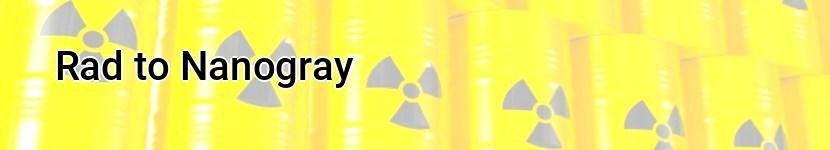rad to nanogray