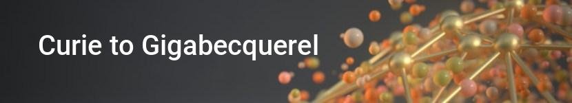 curie to gigabecquerel