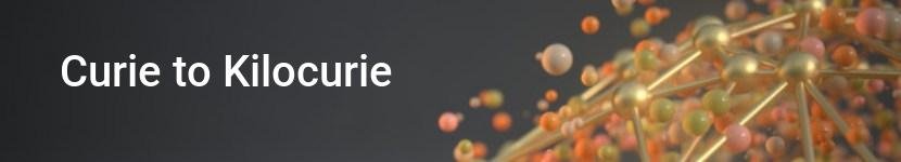 curie to kilocurie