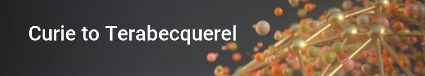 curie to terabecquerel