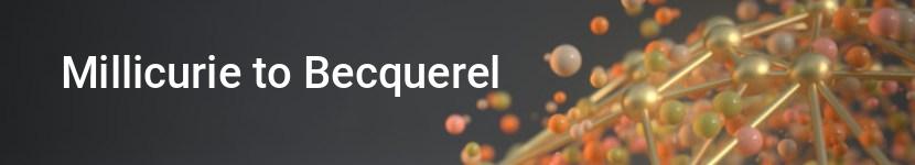 millicurie to becquerel